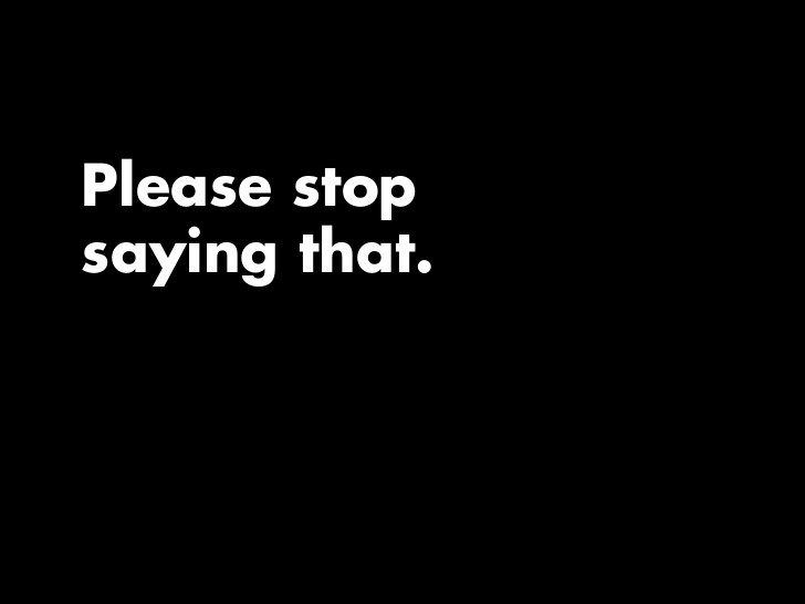 Please stopo
